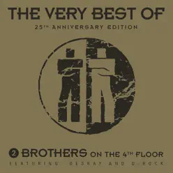 The Very Best of 2 Brothers On the 4th Floor (25th Anniversary Edition) - 2 Brothers On The 4th Floor