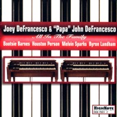 Joey DeFrancesco - Blues for Sweet Sue (feat. Papa John DeFrancesco & Houston Person)