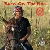 Robby Romero - Born on the Rez