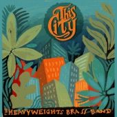 The Heavyweights Brass Band - Rosco's Big Hit