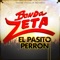 El Pasito Perron - Banda Zeta lyrics