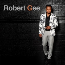 Robert Gee - I've Given You My Best
