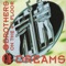 Dreams (Radio Version) - 2 Brothers On the 4th Floor lyrics