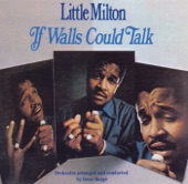 Little Milton - If Walls Could Talk - Single Version