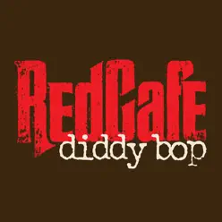 Diddy Bop (Edited Version) - Single - Red Cafe