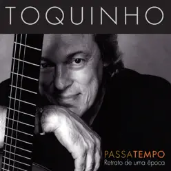 Passatempo: Retrato de uma Época - Toquinho