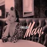 Imelda May - Wild About My Lovin