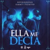 Ella Me Decía (feat. Sammy & Falsetto) - Single