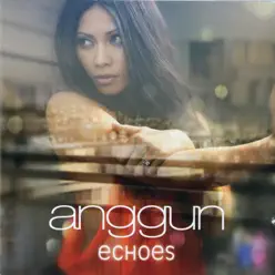 Echoes - Anggun