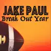 Break out Year - Single album lyrics, reviews, download