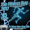 The Fitness Bug 2017 - Running Beats to Work Out Trax Ultra Cardio Gym & Muscle Excersise Anthems - Various Artists