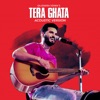 Tera Ghata (Acoustic Version)