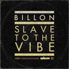 Slave to the Vibe (Remixes) - EP artwork
