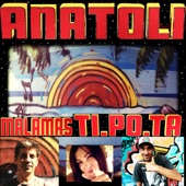 Ti.po.ta - Anatoli (feat. Socrates Malamas)