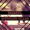 Stream & download Boyfriend Killer - Single