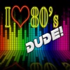 I Love 80s Dude!, 2018