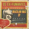 Brazilian Max - EP