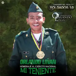 Mi Teniente - Single - Orlando Liñan Mi Teniente - Single - Orlando Liñan