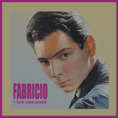 Fabricio y Sus Canciones - Fabricio