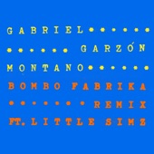 Gabriel Garzón Montano - Bombo Fabrika (Remix) feat. Little Simz