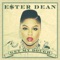 Get My Dough - Ester Dean lyrics