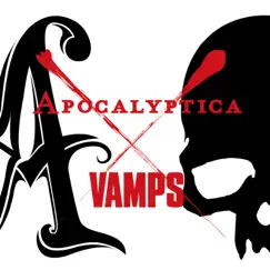 Sin In Justice - Single by APOCALYPTICA x VAMPS album reviews, ratings, credits