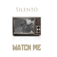 Silento - Watch me