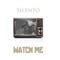 Watch Me (Whip / Nae Nae) - Silentó lyrics