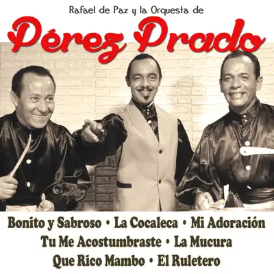 Medley Perez Prado - Rafael de Paz Medley Perez Prado - Rafael de Paz