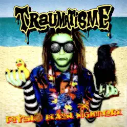 Psycho Beach Nightmare - Traumatisme Psycho Beach Nightmare - Traumatisme