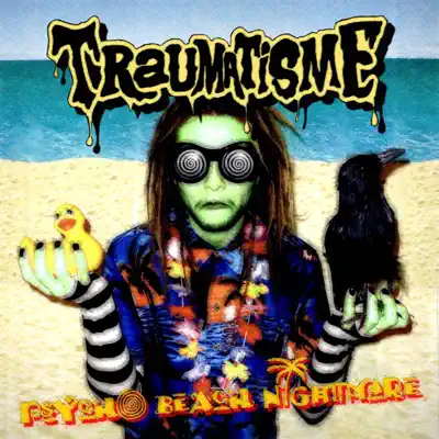 Psycho Beach Nightmare - Traumatisme Psycho Beach Nightmare - Traumatisme