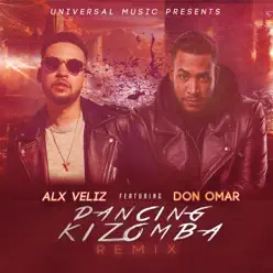 Dancing Kizomba (Remix) [Spanish] [feat. Don Omar] - Single - Alx Veliz