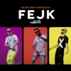 Fejk (feat. Kurtoazija) - Single