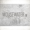 Mousewater