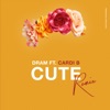 Cute (Remix) [feat. Cardi B] - Single