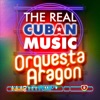 The Real Cuban Music - Orquesta Aragón (Remasterizado)
