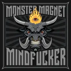Mindfucker - Monster Magnet Mindfucker - Monster Magnet