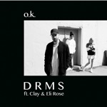 O.K. (feat. Clay & Eli Rose) - Single