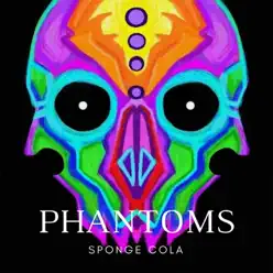 Phantoms / Paliyabin Na Ang Lahat - Single - Sponge Cola Phantoms / Paliyabin Na Ang Lahat - Single - Sponge Cola