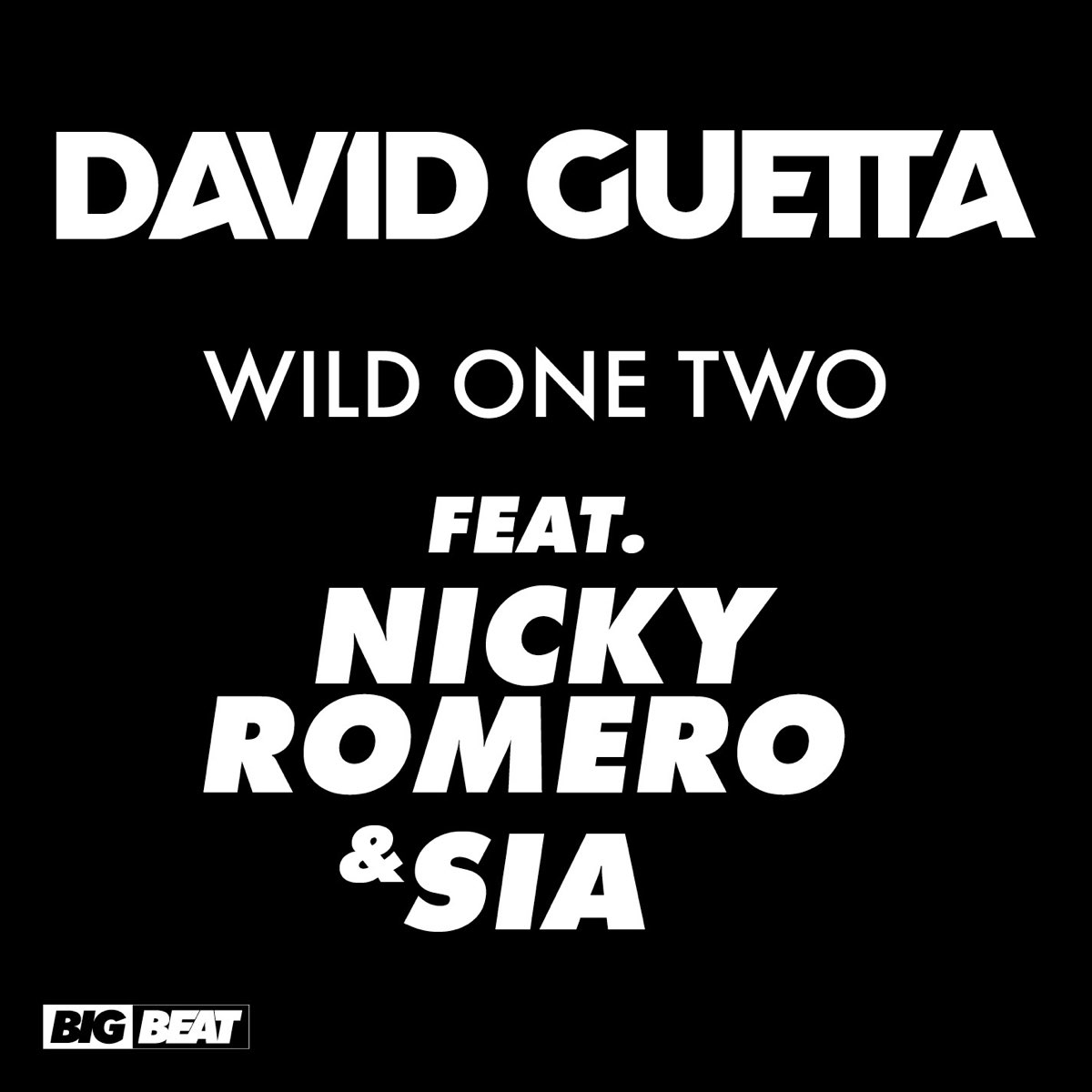David guetta onerepublic don t wanna wait. David Guetta feat. Sia. David Guetta & Nicky Romero feat Sia - Wild ones two (Wildstylez Bootleg). Sia one two three. David Guetta two Mixed.