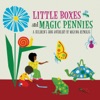 Little Boxes and Magic Pennies: an Anthology of Children's Songs artwork