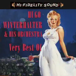 The Very Best Of - Hugo Winterhalter & His Orchestra