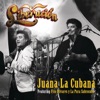 Juana la Cubana (feat. Fito Olivares y la Pura Sabrosura) - Single