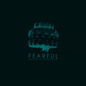 Fearful - The Bends
