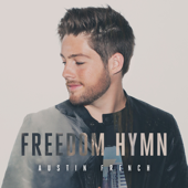 Freedom Hymn - Austin French