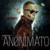 El Anonimato album lyrics, reviews, download