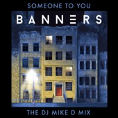 Someone To You (The DJ Mike D Mix) artwork