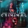 Criminal by Natti Natasha iTunes Track 1