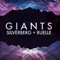 Giants (feat. Ruelle) - Silverberg lyrics