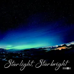 Star light, Star bright - Single by Nano album reviews, ratings, credits